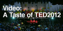 Video: A Taste of TED2012