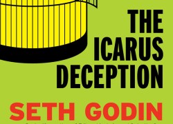 On our reading list: The Icarus Deception by Seth Godin