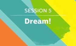 Dream!: The speakers in Session 5 at TED2013