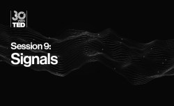 Signals: The speakers in session 9 of TED2014