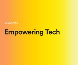 Empowering tech: A sneak peek of session 6 at TEDGlobal 2014