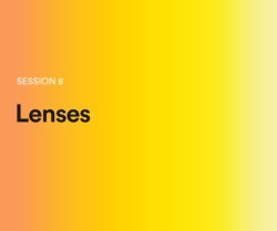 Lenses: A sneak peek of session 8 at TEDGlobal 2014