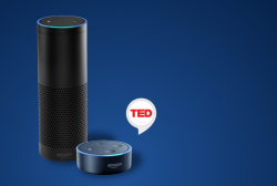 “Alexa, open TED Talks”