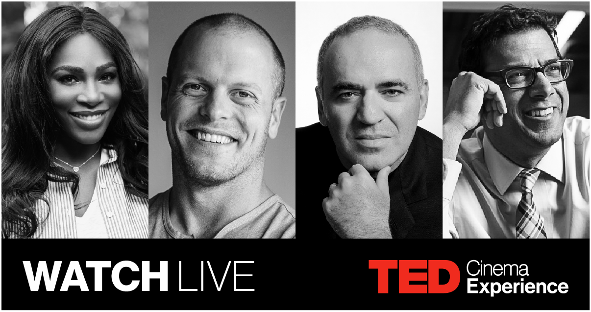 Experience the TED2017 conference in movie theaters, with other
curious minds