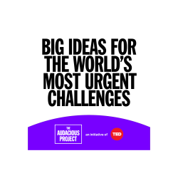 Watch new TED Talks from the Audacious Project